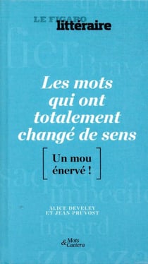 Les mots qui ont totalement changé de sens
