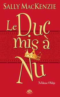 Noblesse oblige Tome 1 : le duc mis à nu