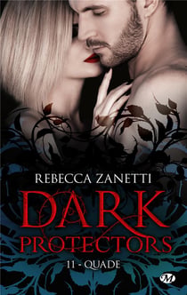 Dark protectors Tome 11 : Quade