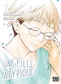 Une fille atypique Tome 2
