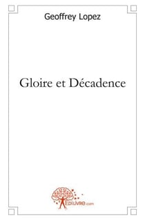Gloire et décadence