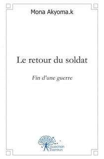 Le retour du soldat - fin d'une guerre