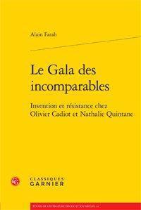 Le gala des incomparables - invention et résistance chez olivier cadiot et nathalie quintane