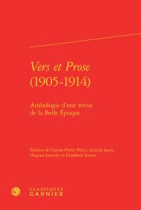 Vers et prose (1905-1914) - anthologie d'une revue de la belle epoque