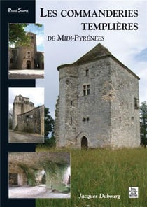 Les commanderies templières de midi-pyrénées