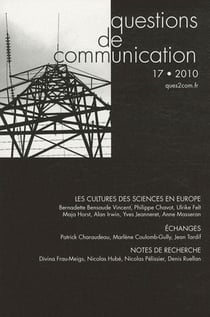 QUESTIONS DE COMMUNICATION n.17 : les cultures des sciences en Europe