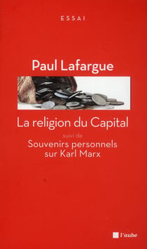 La religion du capital - souvenirs personnels sur karl marx