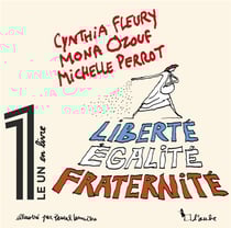 Liberté, égalite, fraternité