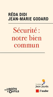 Securite, notre bien commun
