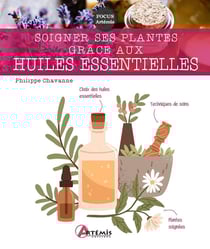 Soigner ses plantes grâce aux huiles essentielles