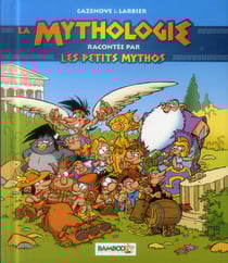 Les Petits Mythos Hors-Série : la mythologie racontée par les Petits Mythos