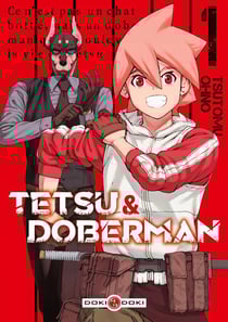 Tetsu & Doberman : Tome 1 à Tome 3
