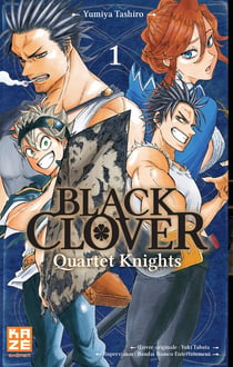 Black Clover - quartet knights Tome 1