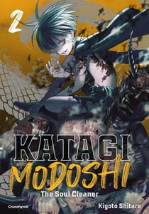 Katagi modoshi : The soul cleaner Tome 2