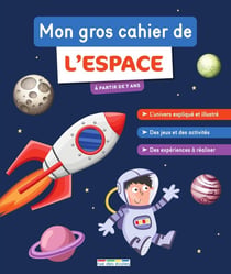 Mon gros cahier de l'espace