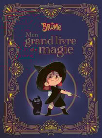 Brume : Mon grand livre de magie