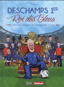 Deschamps 1Er Roi Des Bleus