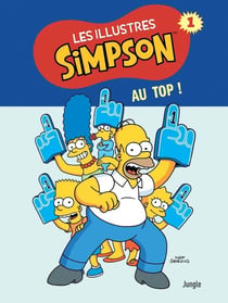 Les illustres Simpson Tome 1 : au top !