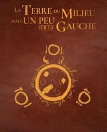 La terre du milieu mais un peu sur la gauche : Tomes 1 et 2