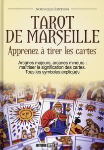 Tarot De Marseille, Apprenez A Tirer Les Cartes