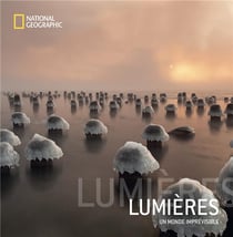Lumières : un monde imprévisible