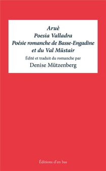 Poésie romanche de Basse-Engadine et du Val Mustaïr / Poesia Valladra