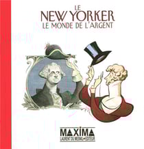 Le new yorker - le monde de l'argent
