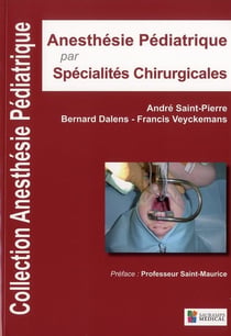 Anesthésie pédiatrique par spécialités chirurgicales