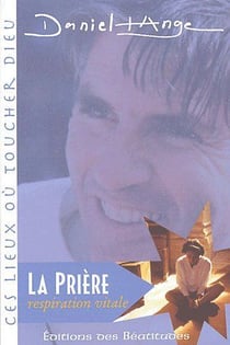La prière, respiration vitale
