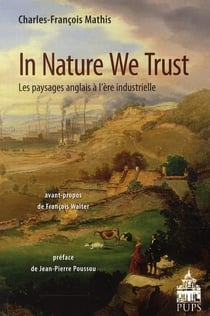 In nature we trust - les paysages anglais à l'ère industrielle