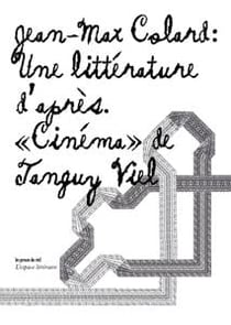Une littérature d'après - "cinéma" de Tanguy Viel