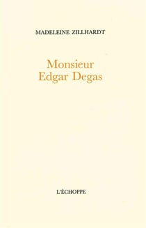 Monsieur Edgar Degas
