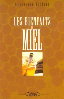 Les vertus du miel