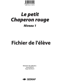 Les petit chaperon rouge - lecture - niveau 1 - fichier de l'élève