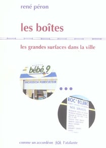 Les boites les grandes surfaces dans la ville