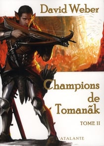 Champions de Tomanak Tome 2