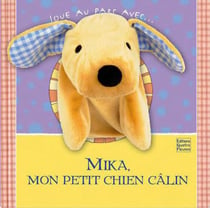 Mika, mon petit chien câlin