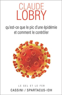 Qu'est ce que le "pic" d'une épidémie et comment le contrôler