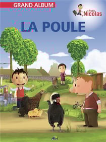 Grand album le petit Nicolas Tome 33 : la poule