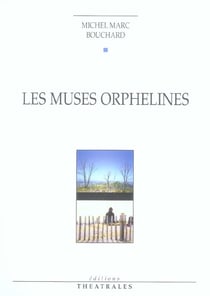 Les muses orphelines