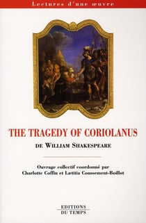 The tragedy of coriolanus