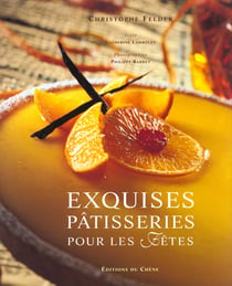 Exquises patisseries pour les fetes
