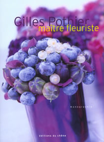 Gilles pothier - maitre fleuriste