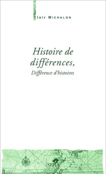Histoire de différences, différence d'histoires