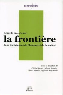Regards croisés sur la frontière dans les sciences de l'homme et de la société