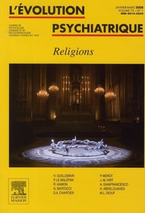 REVUE L'EVOLUTION PSYCHIATRIQUE n.73-1 : religions