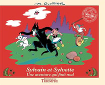 Sylvain et Sylvette Tome 17 : une aventure qui finit mal