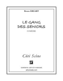 Le gang des seniors