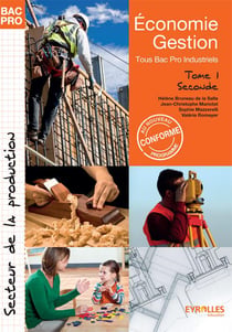 Bac pro - secteur de production - économie gestion - tous bac pro industriels - 2de - t.1