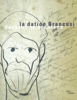 Dation brancusi (la) - dessins et archives